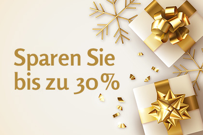 Wir schenken Ihnen bis zu 30 Prozent Rabatt auf ausgewählte Produkte